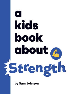 A Kids Book About Strength - ebook